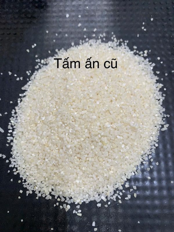 Gạo Tấm Ấn Cũ – Tấm giá rẻ, phù hợp xuất khẩu